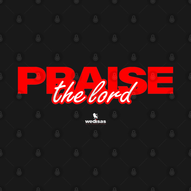 Praise The Lord by Helio's Store
