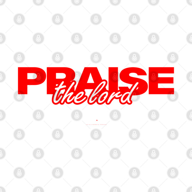 Praise The Lord by Helio's Store