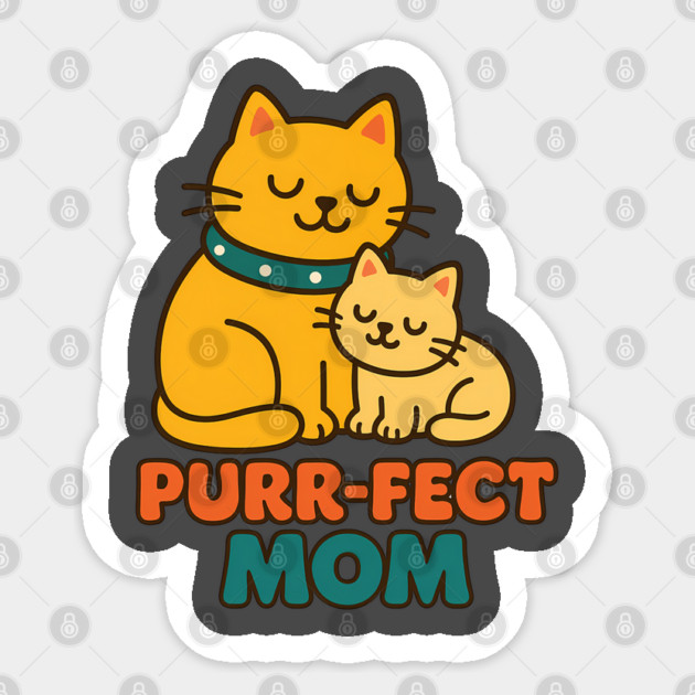 Purr-fect Mom – Cute Cat Mother's Day Design Sticker by Hobby Helpers Merch