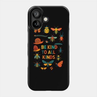 Be-Kind-To-All-Kinds Phone Case