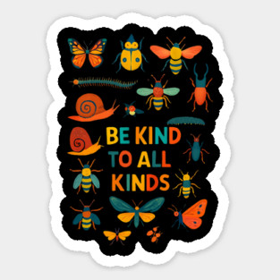 Be-Kind-To-All-Kinds Sticker