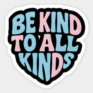 Be-Kind-To-All-Kinds Magnet