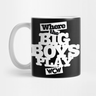 Where the Big Boys Play Mug