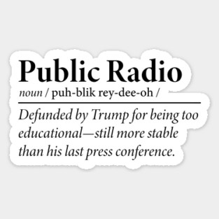 NPR Public Radio Definition Funny Listener Sticker