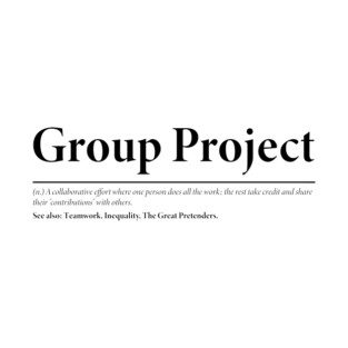 Group Project definition T-Shirt