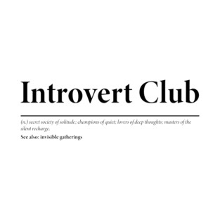 introvert club definition T-Shirt