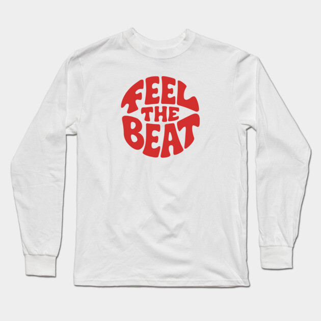 Feel the Beat. Red Circle Edition Long Sleeve T-Shirt by filiposwear