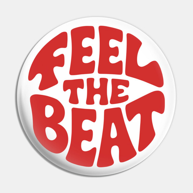 Feel the Beat. Red Circle Edition Pin by filiposwear