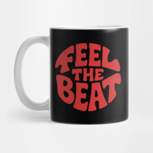 Feel the Beat. Red Circle Edition Mug