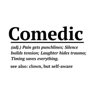 comedic definition T-Shirt