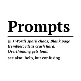 prompts definition T-Shirt