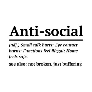 anti social definition T-Shirt