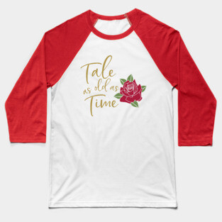 Beauty And The Beast Quote Baseball T-Shirt