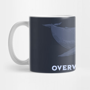 Overwhalemed Mug