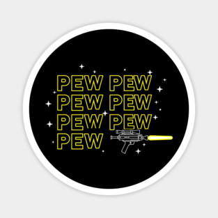 Pew Pew Pew Shooter Magnet