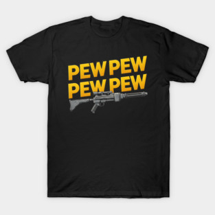 Blaster Pew Pew Pew T-Shirt