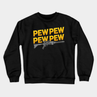 Blaster Pew Pew Pew Crewneck Sweatshirt