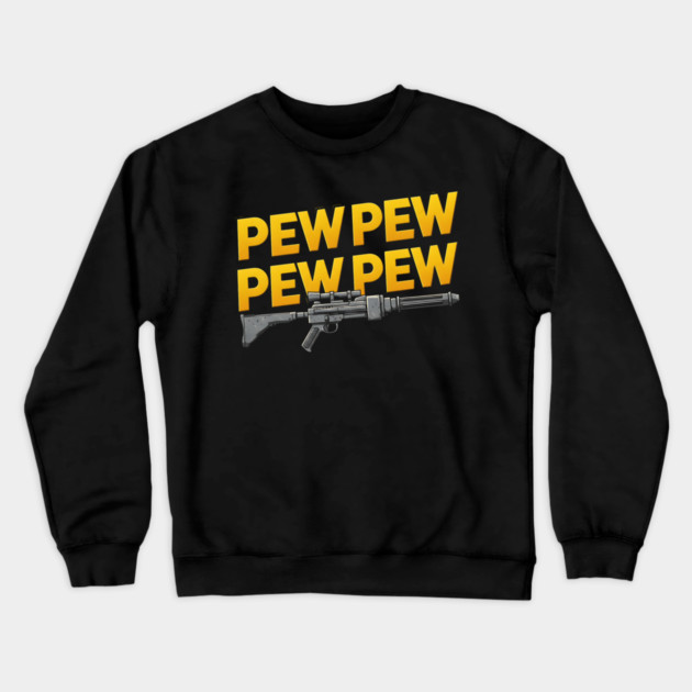Blaster Pew Pew Pew Crewneck Sweatshirt by Silly Me Studio