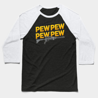 Blaster Pew Pew Pew Baseball T-Shirt