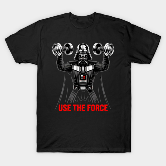 Use the Force | Workout T-Shirt by Silly Me Studio