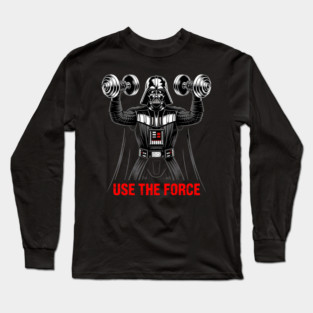 Use the Force | Workout Long Sleeve T-Shirt