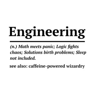 engineering definition T-Shirt
