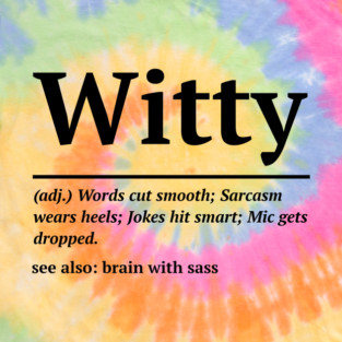 Witty definition T-Shirt