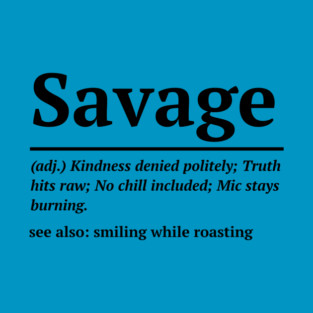 savage definition T-Shirt
