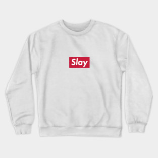 SLAY Crewneck Sweatshirt