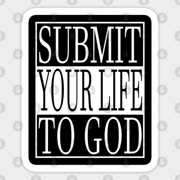 Submit Your Life Christian Gift Sticker by Douglas's Store 3
