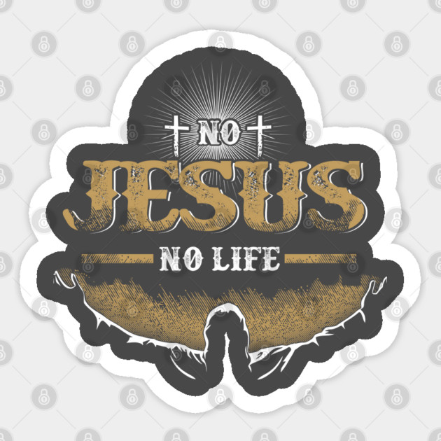 No Jesus No Life Christian Gift Sticker by Douglas's Store 3