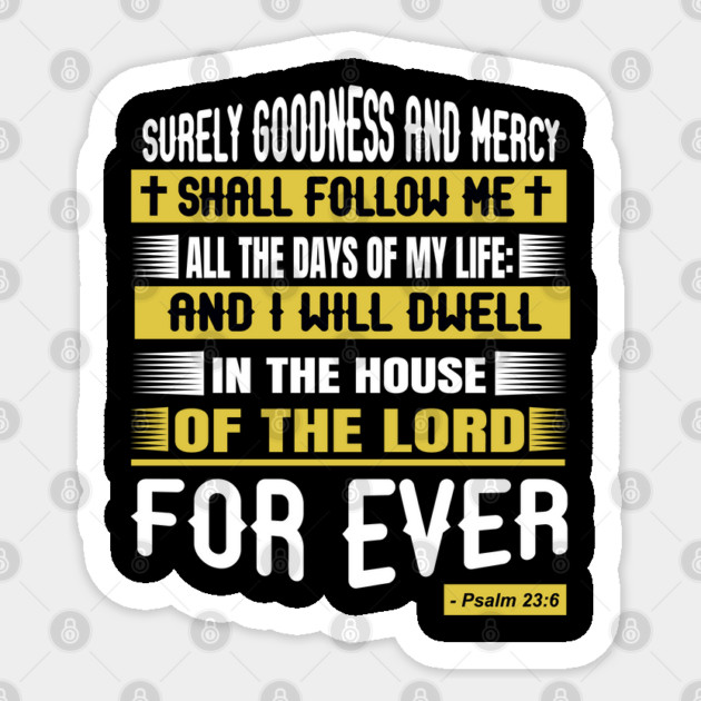 Surely Goodness And Mercy Shall Follow Me All The Days Of My Life Christian Sticker by Douglas's Store 3