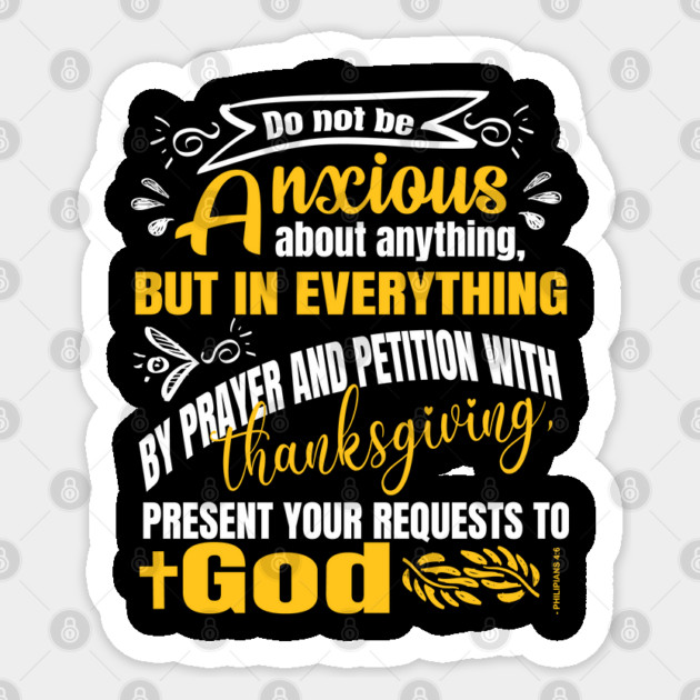 Do Not Be Anxious Philippians 4:6 Christian Gift Sticker by Douglas's Store 3