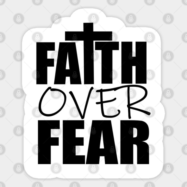 Faith Over Fear Christian Gift Sticker by Douglas's Store 3