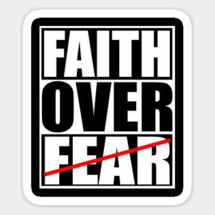 Faith Over Fear Christian Gift Sticker