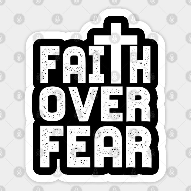 Faith Over Fear Christian Gift Sticker by Douglas's Store 3