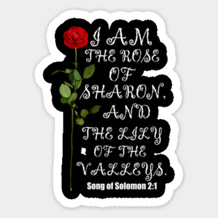 Song of Solomon 2:1 Rose of Sharon  Lily Of The Valleys Sticker