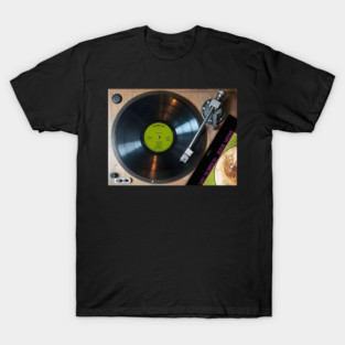 The Album Astral Weeks by Van Morrison Playing on a Turntable T-Shirt