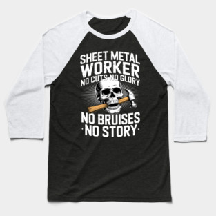 Fabrication Sheet Metal Welding Laborer Sheet Metal Worker Baseball T-Shirt
