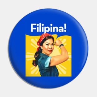 Strong Women, Filipino American Filipina Rosie the Riviter Pin