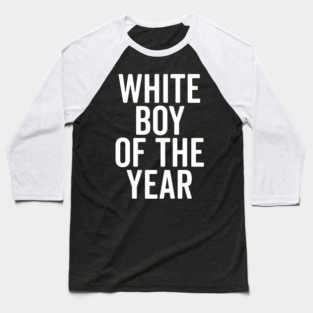 White Boy of the Year Baseball T-Shirt