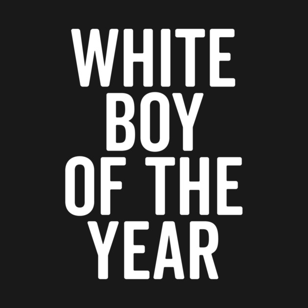 White Boy of the Year by Frank Ring