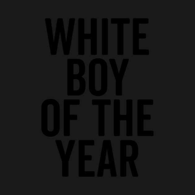 White Boy of the Year by Frank Ring