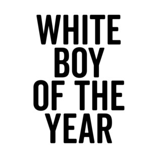 White Boy of the Year T-Shirt
