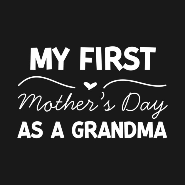 My First Mother’s Day as a Grandma by Frank Ring