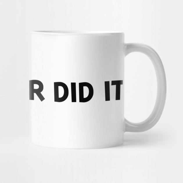 My Brother Did It by Frank Ring