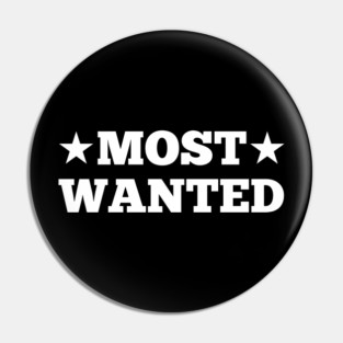 Most Wanted Pin