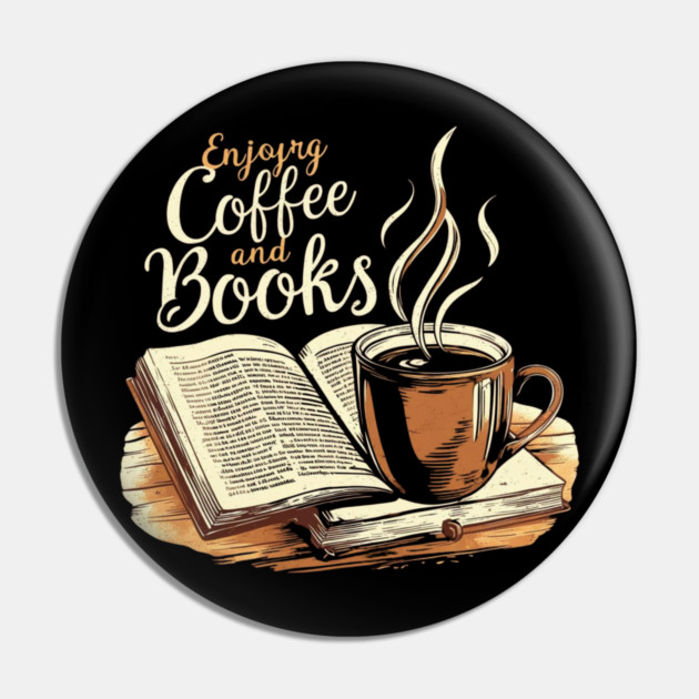 The Comfort of Coffee and Books Pin by SR8891
