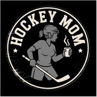 Hockey Mom Posters and Art