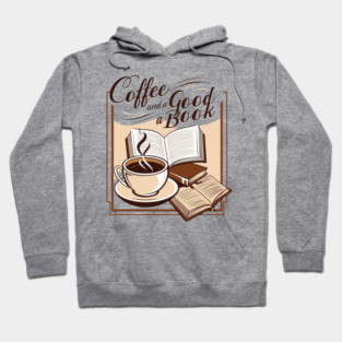 Coffee and a Good Book Hoodie